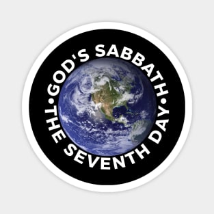 God's Sabbath The Seventh Day - Earth Magnet